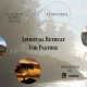 Spiritual Retreat for Pastors